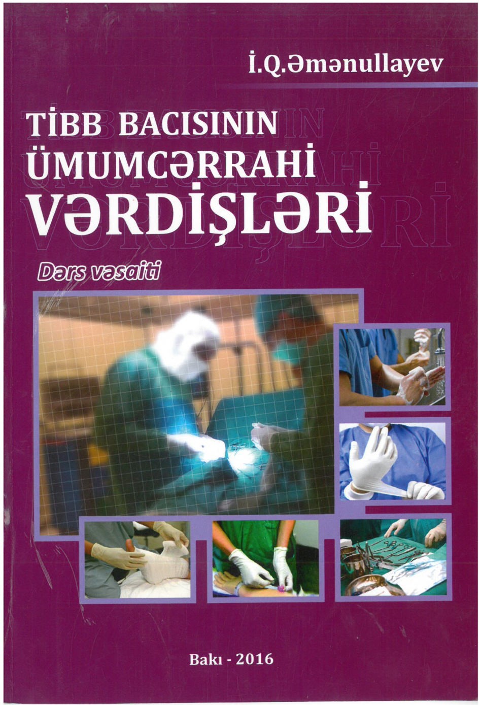 Tibb bacısının ümumcərrahi vərdişləri