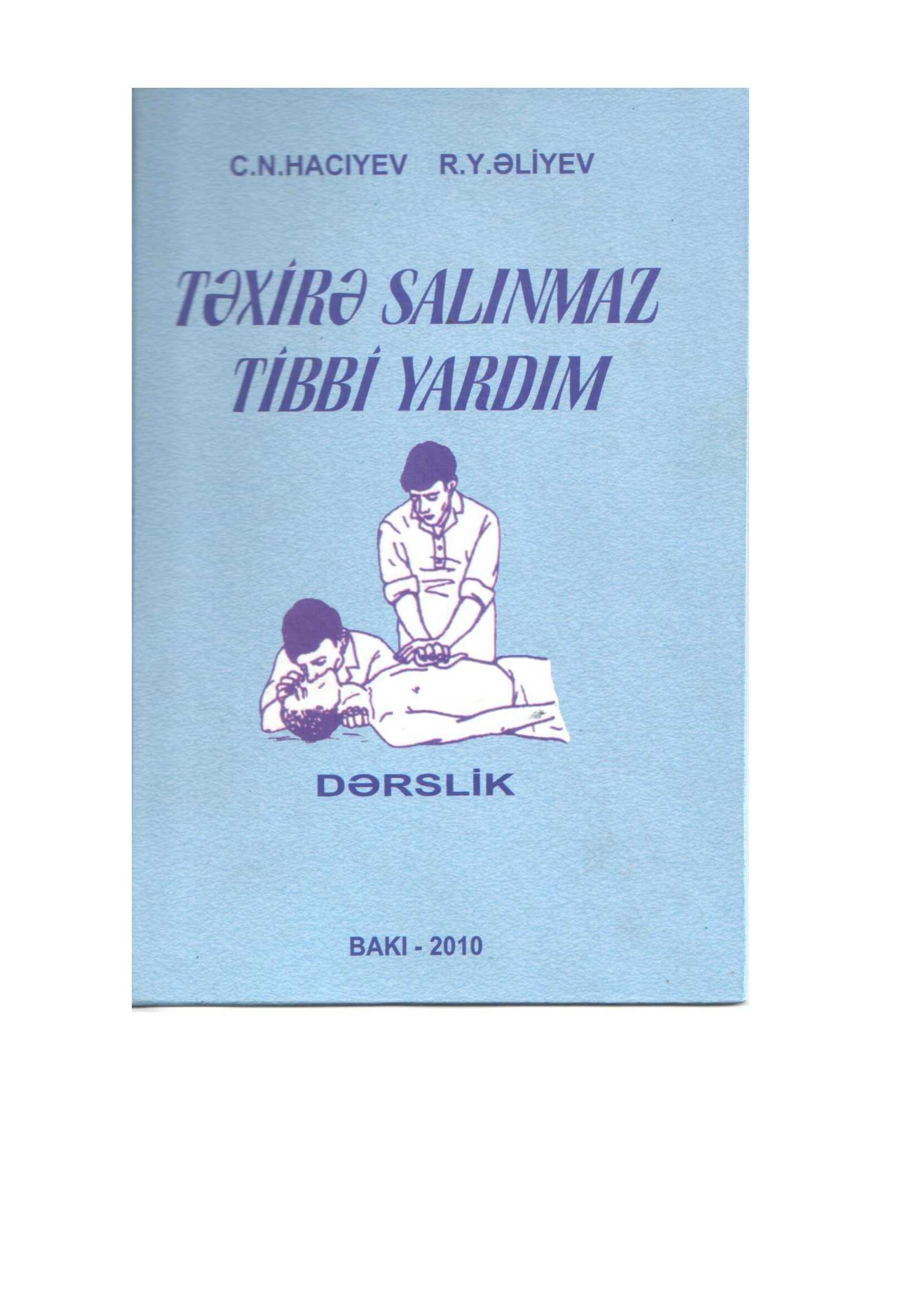 Təxirəsalınmaz İlkin Yardım